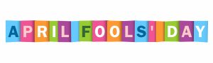 April Fools Jokes Are Over, but These Scams Aren’t Fun Pranks